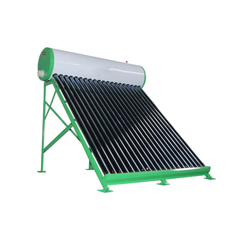 Unpressure արևային ջրատաքացուցիչ համակարգ Տնային պայմաններում տաք տաք ջրի օգտագործման համար